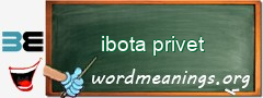WordMeaning blackboard for ibota privet